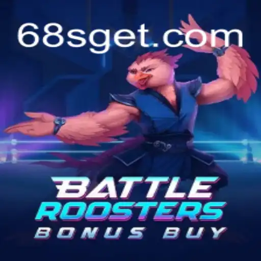 BattleRoostersBonusBuy 68S: A Comprehensive Guide to the Latest Gaming Sensation